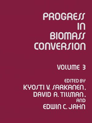 cover image of Progress in Biomass Conversion, Volume 3
